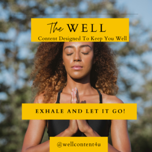 Exhale and Let It Go: 5 Tips for Black Women to Decrease Stress and Mental Burnout